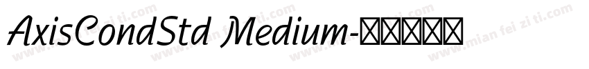 AxisCondStd Medium字体转换